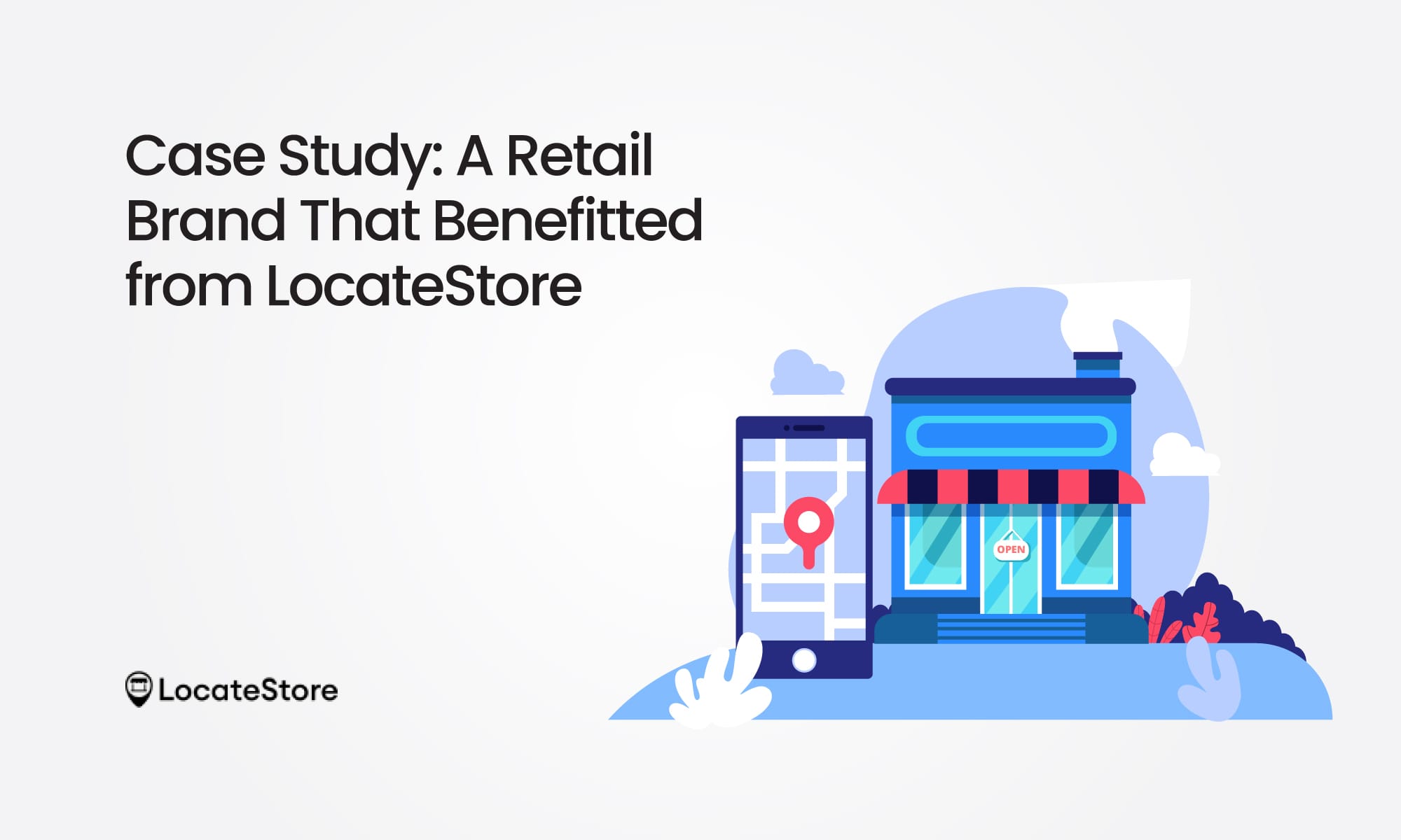 Retail Brand That Benefited from LocateStore