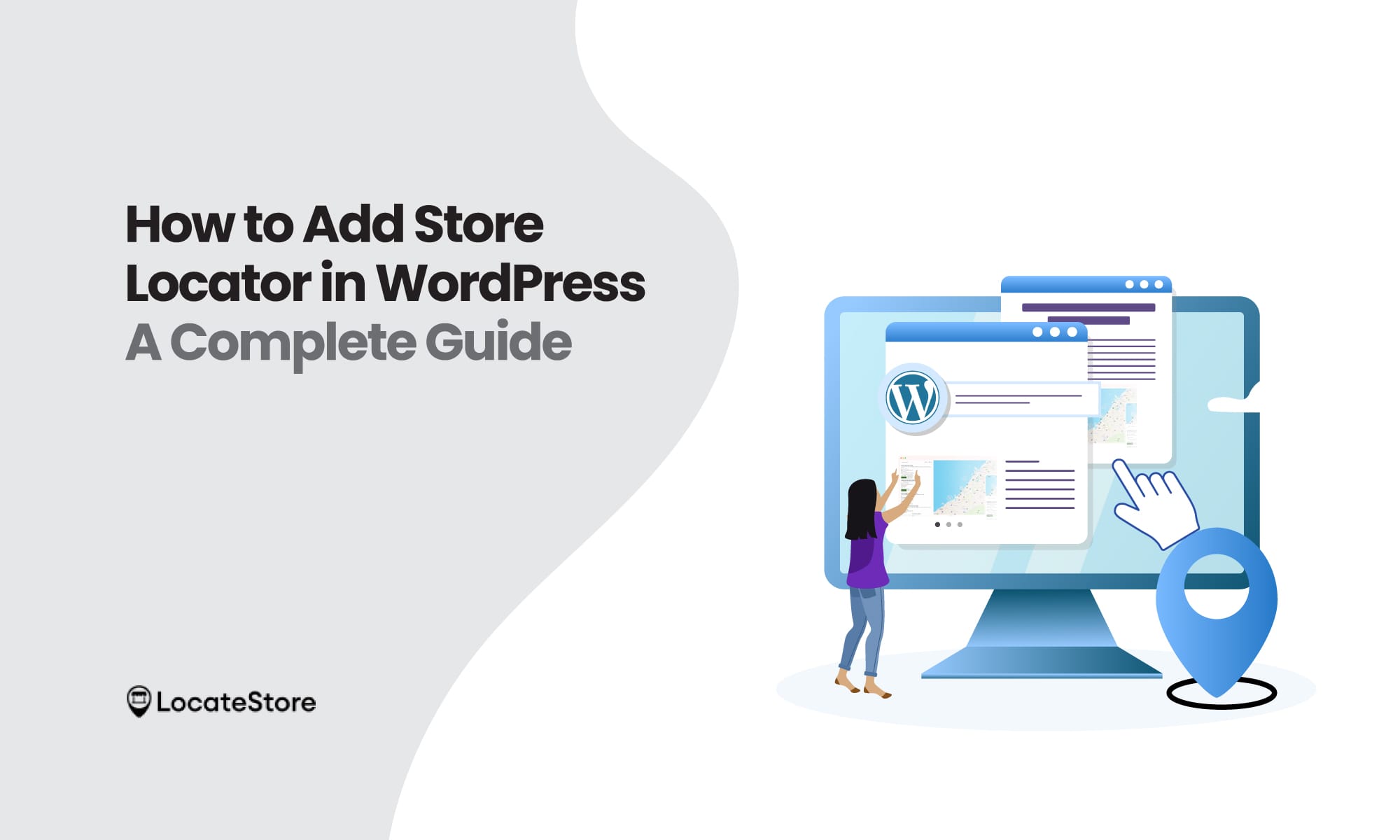 How to Add Store Locator in WordPress – A Complete Guide