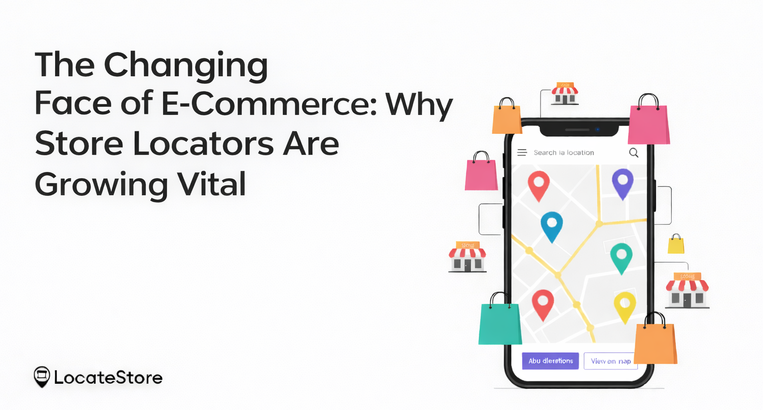 The Changing Face of E-Commerce: Why Store Locators Are Growing Vital