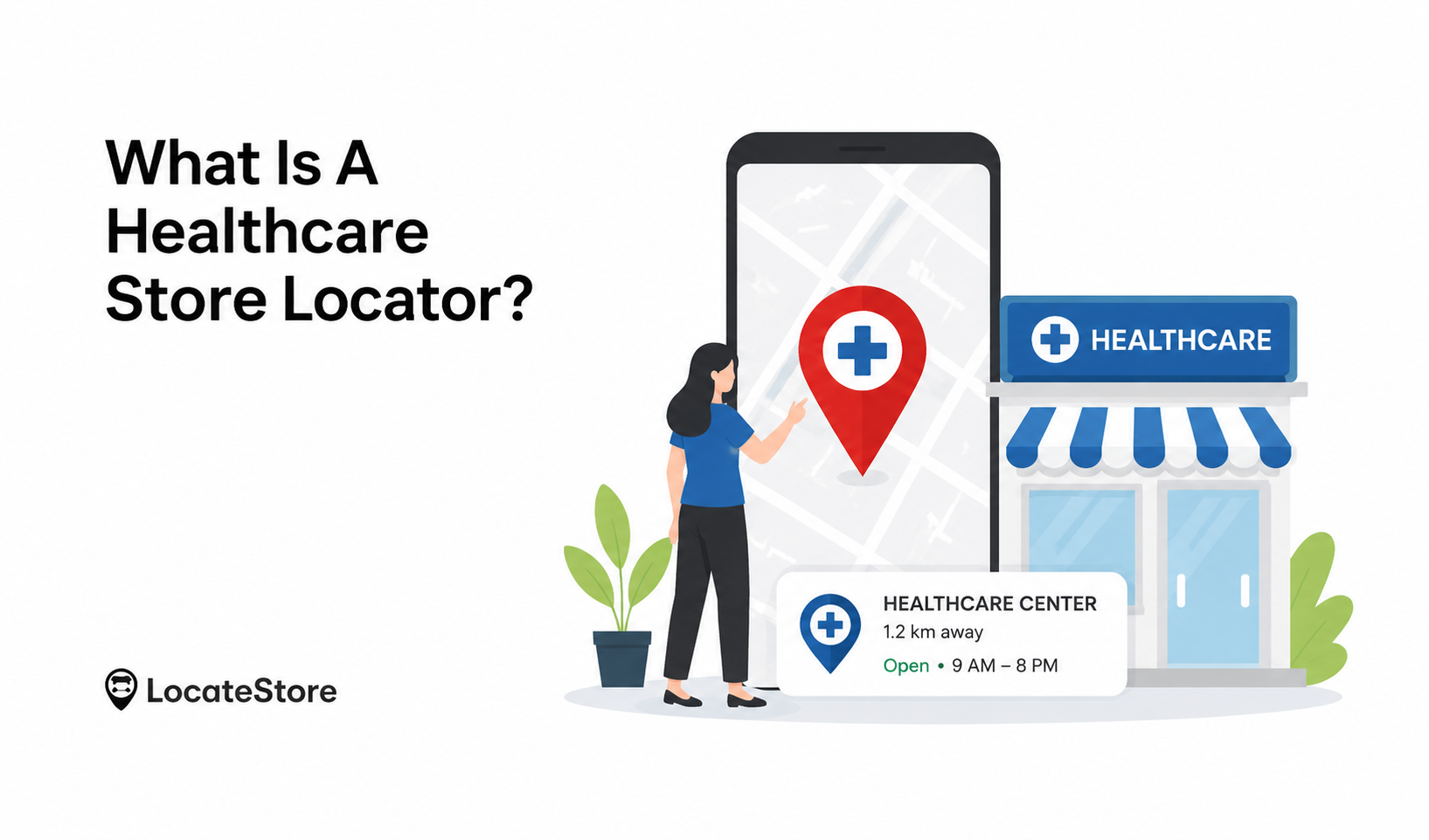 What is a healthcare store locator?