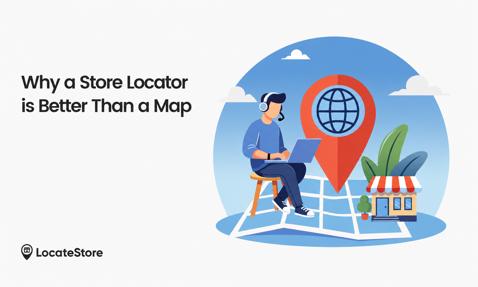 Why a Store Locator is Better Than a Map