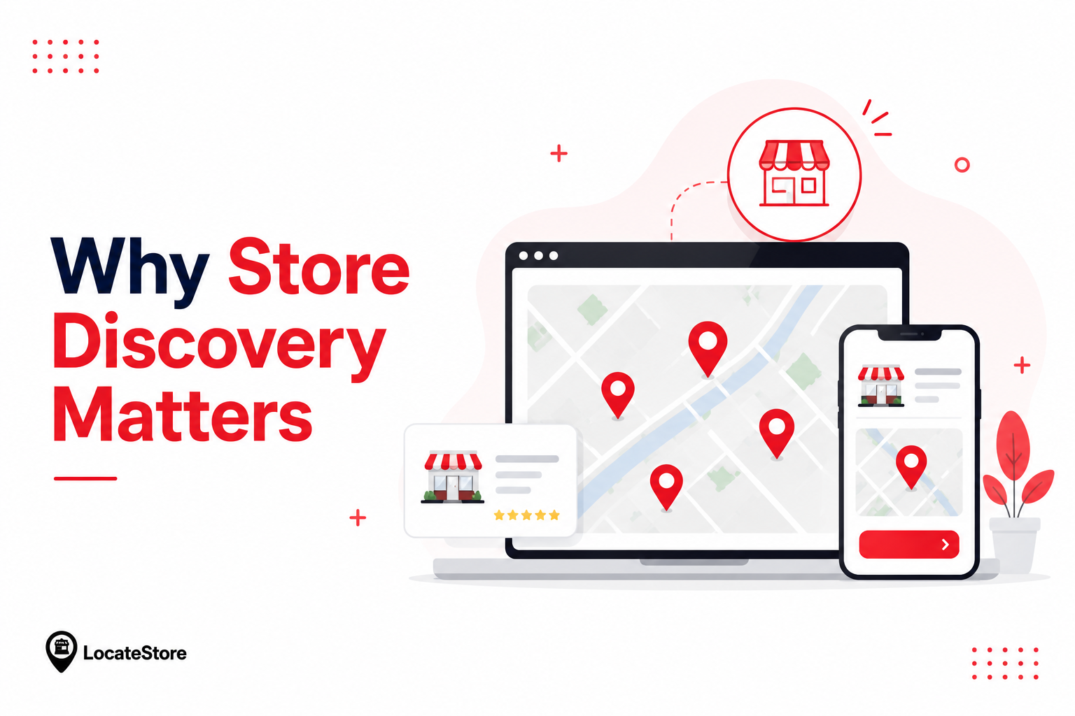 Why Store Discovery Matters