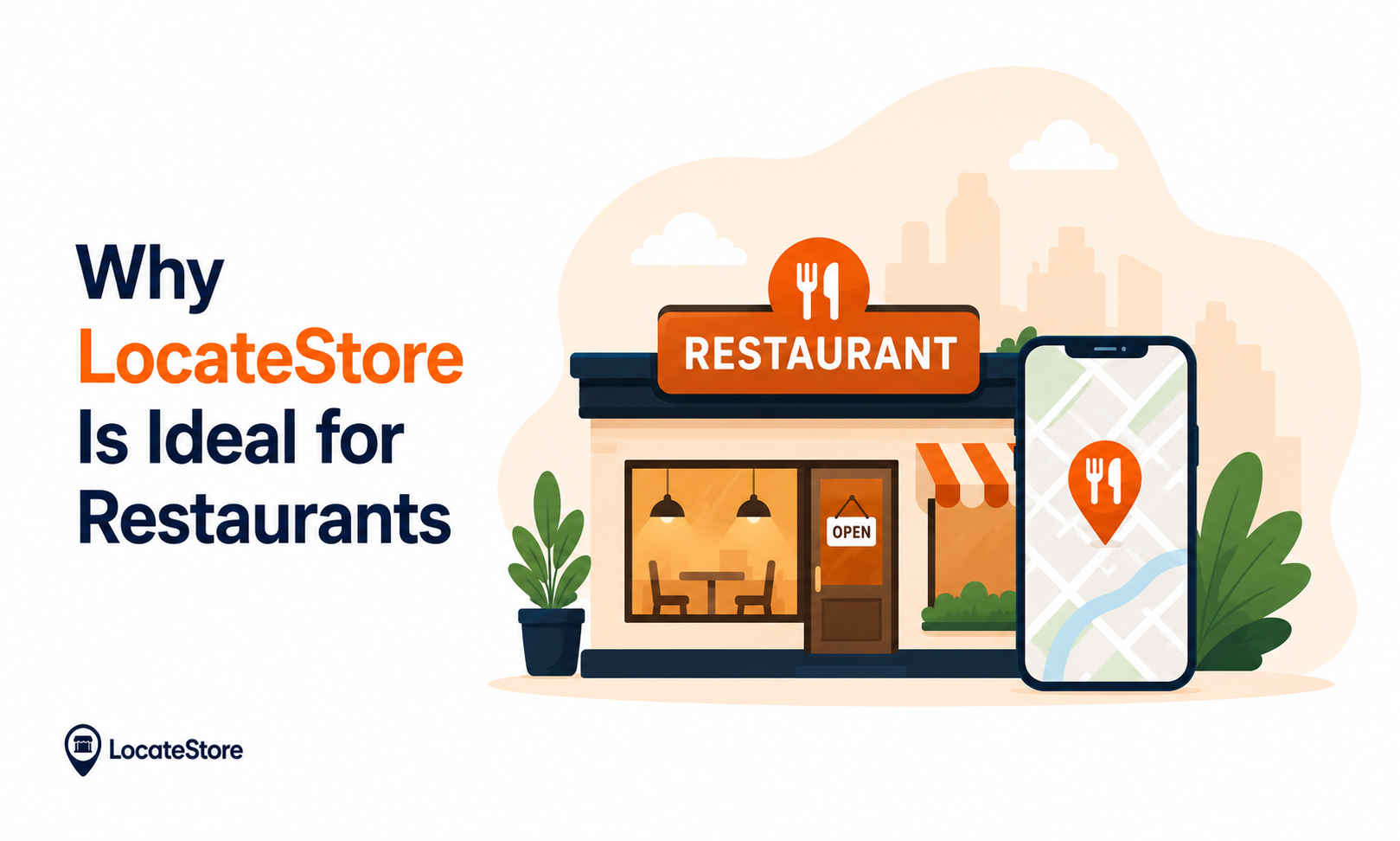 Why LocateStore Is Ideal for Restaurants