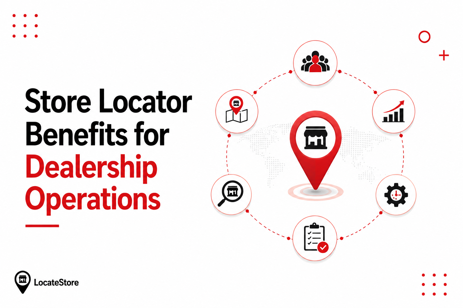 Store Locator Benefits for Dealership Operations