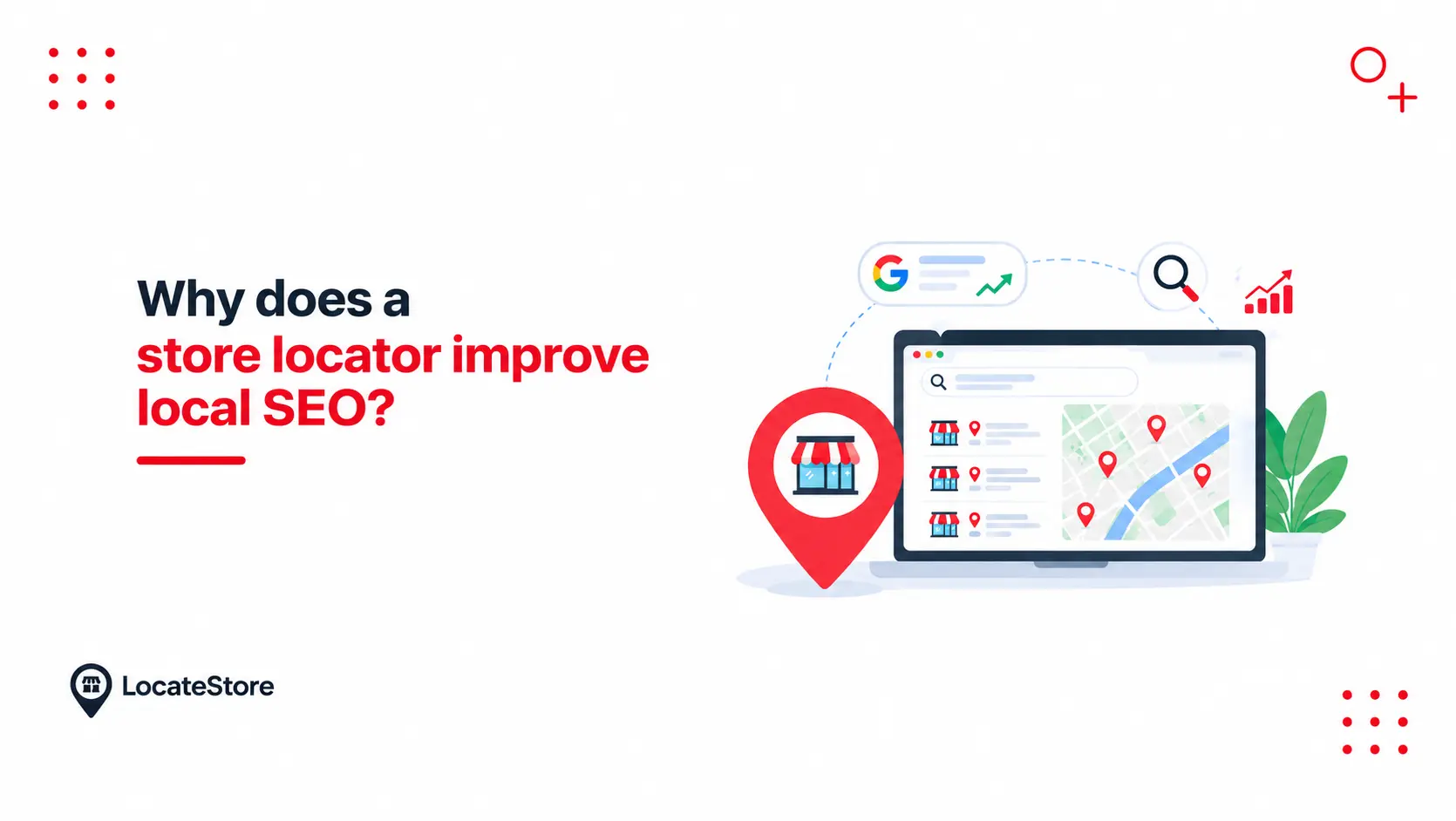 Why does a store locator improve local SEO?