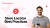 Store Locator Best Practices 