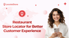 How to Improve Customer Experience with a Restaurant Store Locator